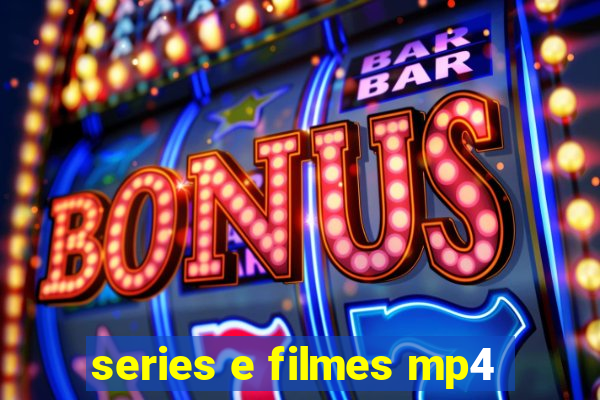 series e filmes mp4